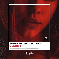 VAMERO, Bluckther, Able Faces – Clarity