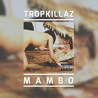 Tropkillaz – Mambo