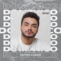 DOM7NICO – Outro Lugar