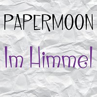 Papermoon – Im Himmel