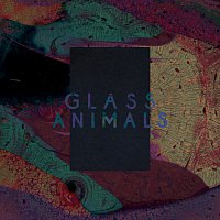 Glass Animals – Black Mambo / Exxus