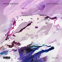 Porter Robinson – Sea Of Voices [RAC Mix]