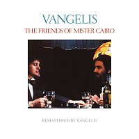 Jon & Vangelis – The Friends Of Mister Cairo [Remastered]