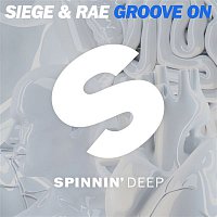 DJ RAE & Siege – Groove On