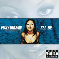 Foxy Brown, JAY-Z – I'll Be
