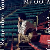 Ms.OOJA, AK-69 – I Remember You