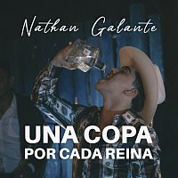 Nathan Galante – Una Copa Por Cada Reina