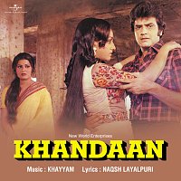 Khayyam – Khandaan [Original Motion Picture Soundtrack]
