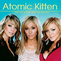 Atomic Kitten – The Tide Is High (Get The Feeling)