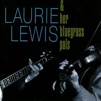Laurie Lewis – Laurie Lewis & Her Bluegrass Pals