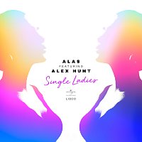 ALAS, Alex Hunt – Single Ladies [Extended]