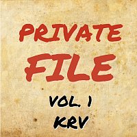 KRV – Private File - Vol. 1