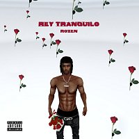 Rey Tranquilo – Rozen