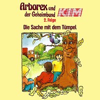 Arborex und der Geheimbund KIM – 02: Die Sache mit dem Tumpel