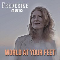 Frederike Music – World at Your Feet