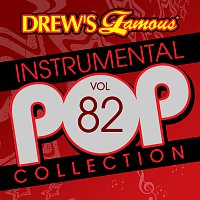 The Hit Crew – Drew's Famous Instrumental Pop Collection [Vol. 82]