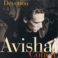 Avishai Cohen – Devotion
