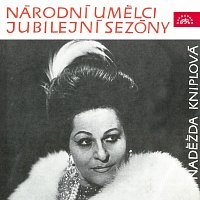 Přední strana obalu CD Naděžda Kniplová - národní umělci jubilejní sezóny
