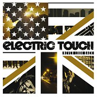 Electric Touch – Never Look Back