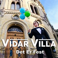 Vidar Villa – Det Er Fest