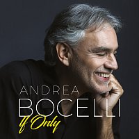 Andrea Bocelli – If Only