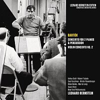 Leonard Bernstein – Bartók: Concerto for 2 Pianos, Sz. 115 & Violin Concerto No. 2, Sz. 112