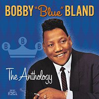 Bobby Bland – The Anthology
