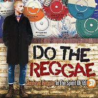 Various  Artists – Do the Reggae / Skinhead Reggae in the Spirit of '69