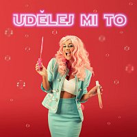 Barbora Mottlová – Udělej mi to