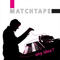 Matchtape – Any Idea?