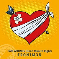 Frontm3n – Two Wrongs (Don't Make It Ride)