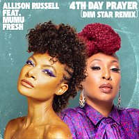 Allison Russell, Mumu Fresh – 4th Day Prayer [dim star remix]