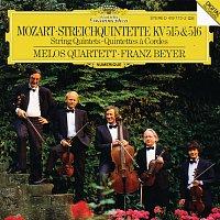 Melos Quartett, Franz Beyer – Mozart: String Quintets K. 515 & 516
