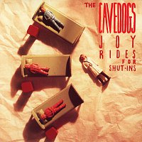 The Cavedogs – Joy Rides For Shut-Ins