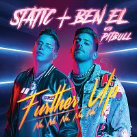 Static & Ben El, Pitbull – Further Up (Na, Na, Na, Na, Na)