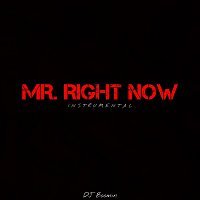DJ Boomin – Mr. Right Now (Instrumental)