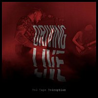 Red Tape Redemption – Driving Live (Live)