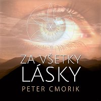 Za všetky lásky