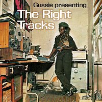 Various Artists.. – Gussie Presenting The Right Tracks