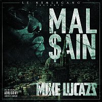 Mike Lucazz – Malsain