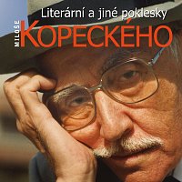 Přední strana obalu CD Literární a jiné poklesky Miloše Kopeckého