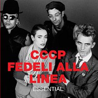 CCCP – Fedeli Alla Linea – Essential [2008 Remaster]
