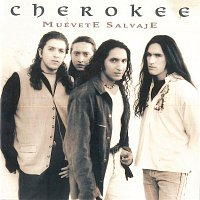 Cherokee – Muevete Salvaje