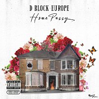 D-Block Europe – Home P*ssy