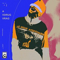 Vrag – Aj Moya Horoshaya [G-Pol Remix]