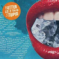 Better Lost Than Stupid – Overboard (feat. CHANEY) [Dennis Ferrer Remix]