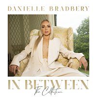 Danielle Bradbery – In Between: The Collection