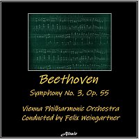 Beethoven: Symphony NO. 3, OP. 55