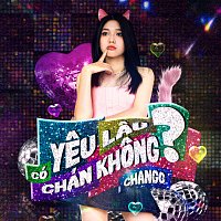 Changg – Yeu Lau Có Chán Khong