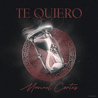 Manuel Cortés – Te Quiero
